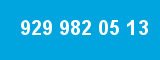 929 982 05 13
